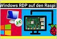 Remote Desktop RDP von WINDOWS auf Raspberry Pi OS 11 So
